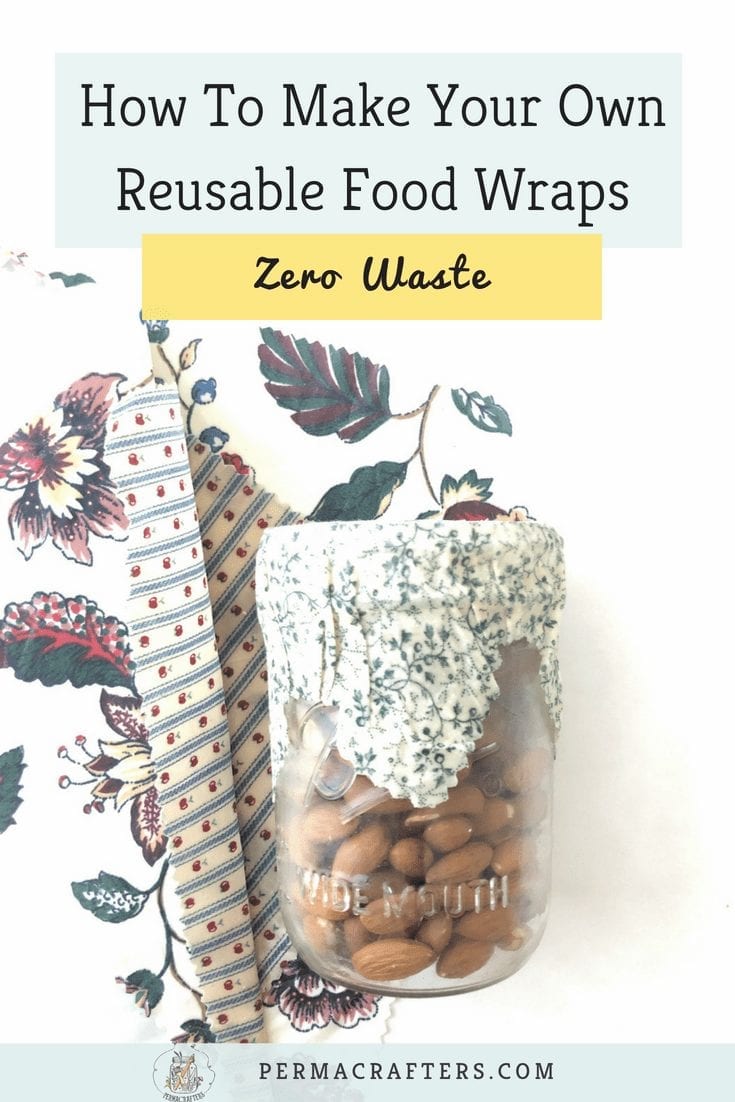 https://www.permacrafters.com/wp-content/uploads/2018/08/How-To-Make-Your-Own-Reusable-Food-Wraps-1.jpg