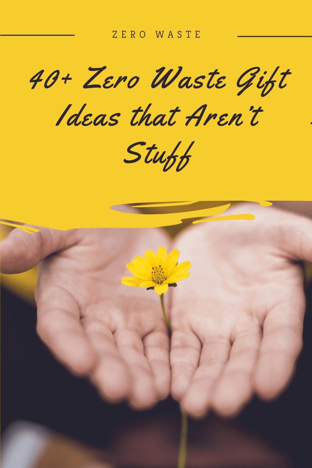 40+ Zero Waste Gift Ideas that Aren’t Stuff 1