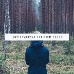 Environmental Activism