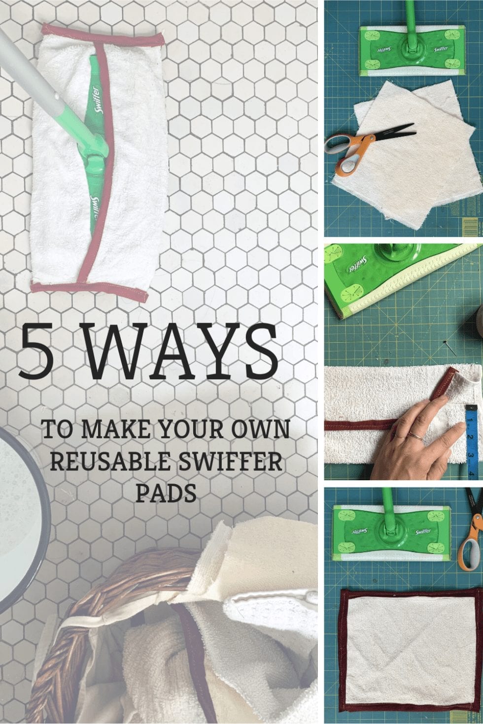 5 Ways to Make Your Own Reusable Swiffer Pads (Sew and No Sew
